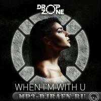 When I'm With U (Original Mix) Download Free