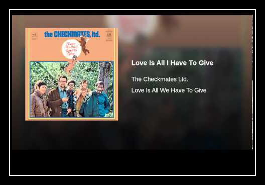 Love Is All I Have To Give Download Free