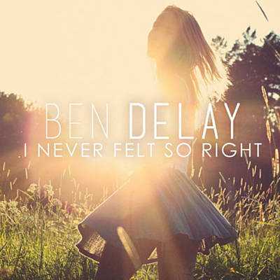 I Never Felt So Right Download Free